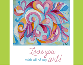 Love you with all of my art Valentine's Day card